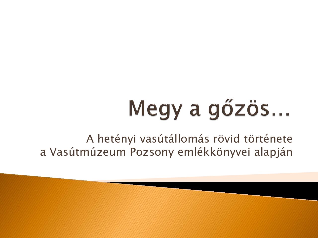heteny-megy-a-gozos