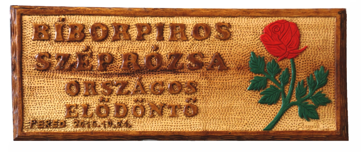 Emléktábla a Bíborpiros szép rózsa országos elődöntője emlékére